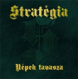 Stratégia : Népek Tavasza Stratégia : Népek Tavasza